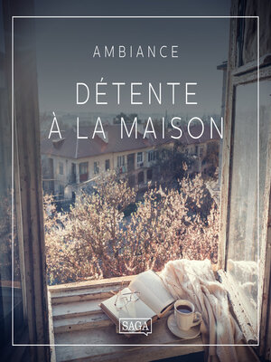 cover image of Ambiance: Détente à la Maison